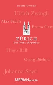 Cover von Zürich. Eine Stadt in Biographien