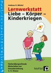 Cover von Lernwerkstatt Liebe - Körper - Kinderkriegen
