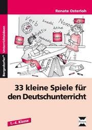 Cover von 33 kleine Spiele für den Deutschunterricht