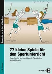 Cover von 77 kleine Spiele für den Sportunterricht