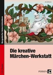 Cover von Die kreative Märchen-Werkstatt