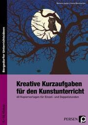 Cover von Kreative Kurzaufgaben für den Kunstunterricht