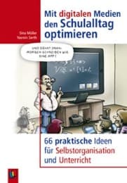 Cover von Mit digitalen Medien den Schulalltag optimieren