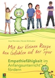 Cover von Mit der kleinen Raupe den Gefühlen auf der Spur
