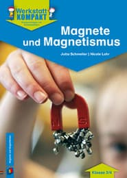 Cover von Magnete und Magnetismus - Klasse 3/4