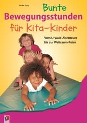 Cover von Bunte Bewegungsstunden für Kita-Kinder