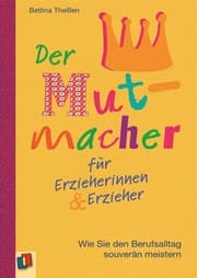 Cover von Der Mutmacher für Erzieherinnen & Erzieher