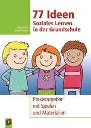 Cover von 77 Ideen - Soziales Lernen in der Grundschule