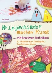 Cover von Krippenkinder machen Kunst ... mit kreativen Techniken!