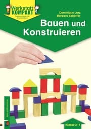 Cover von Bauen und Konstruieren - Klasse 2-4