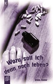 Cover von Wozu soll ich denn noch leben?