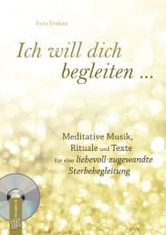 Cover von Ich will dich begleiten ...
