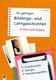 Cover von So gelingen Bildungs- und Lerngeschichten in Kita und Krippe