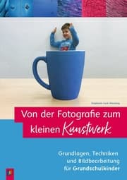 Cover von Von der Fotografie zum kleinen Kunstwerk