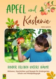 Cover von Apfel und Kastanie - Kinder erleben unsere Bäume