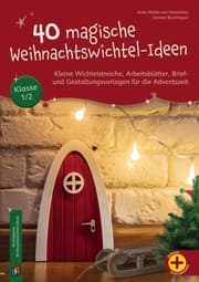 Cover von 40 magische Weihnachtswichtel-Ideen, Klasse 1/2