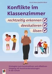 Cover von Konflikte im Klassenzimmer rechtzeitig erkennen, deeskalieren, lösen