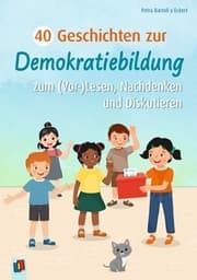 Cover von 40 Geschichten zur Demokratiebildung