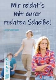 Cover von Mir reicht's mit eurer rechten Scheiße!