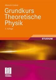 Cover von Grundkurs Theoretische Physik