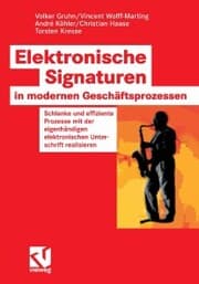 Cover von Elektronische Signaturen in modernen Geschäftsprozessen