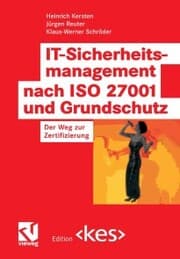 Cover von IT-Sicherheitsmanagement nach ISO 27001 und Grundschutz