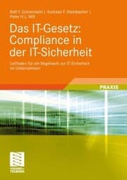 Cover von Das IT-Gesetz: Compliance in der IT-Sicherheit