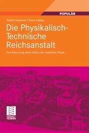 Cover von Die Physikalisch-Technische Reichsanstalt