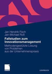 Cover von Fallstudien zum Innovationsmanagement