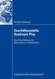 Cover von Geschäftsmodelle Quadruple Play