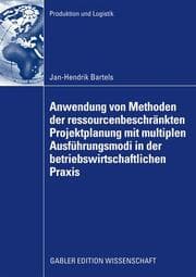Cover von Anwendung von Methoden der ressourcenbeschränkten Projektplanung mit multiplen Ausführungsmodi in der betriebswirtschaftlichen Praxis