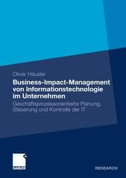 Cover von Business-Impact-Management von Informationstechnologie im Unternehmen