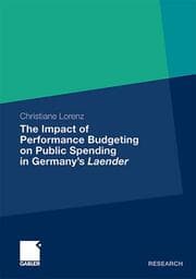 Cover von The Impact of Performance Budgeting on Public Spending in Germany's Laender