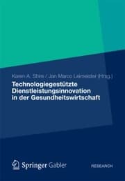 Cover von Technologiegestützte Dienstleistungsinnovation in der Gesundheitswirtschaft