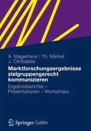 Cover von Marktforschungsergebnisse zielgruppengerecht kommunizieren