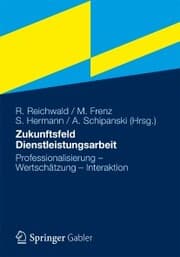 Cover von Zukunftsfeld Dienstleistungsarbeit