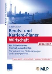 Cover von Gabler / MLP Berufs- und Karriere-Planer Wirtschaft 2006/2007