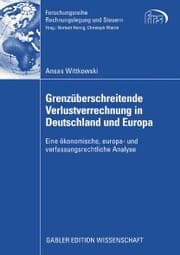 Cover von Grenzüberschreitende Verlustverrechnung in Deutschland und Europa