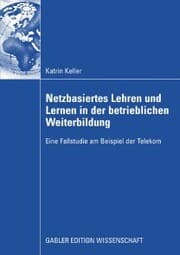 Cover von Netzbasiertes Lehren und Lernen in der betrieblichen Weiterbildung