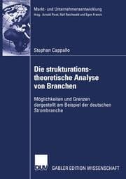 Cover von Die strukturationstheoretische Analyse von Branchen
