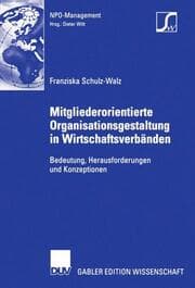 Cover von Mitgliederorientierte Organisationsgestaltung in Wirtschaftsverbänden