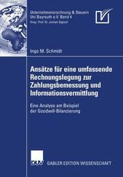 Cover von Ansätze für eine umfassende Rechnungslegung zur Zahlungsbemessung und Informationsvermittlung