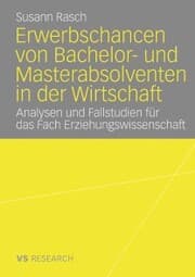 Cover von Erwerbschancen von Bachelor- und Master-Absolventen in der Wirtschaft