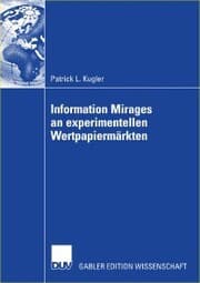 Cover von Information Mirages an experimentellen Wertpapiermärkten