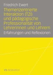 Cover von Themenzentrierte Interaktion (TZI) und pädagogische Professionalität von Lehrerinnen und Lehrern
