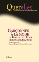 Cover von Querelles. Jahrbuch für Frauen- und Geschlechterforschung / Garçonnes à la mode im Berlin und Paris der zwanziger Jahre