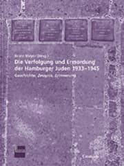 Cover von Die Verfolgung und Ermordung der Hamburger Juden 1933-1945