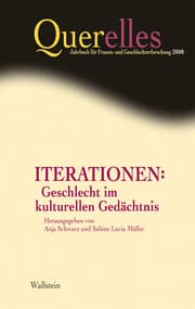 Cover von Iterationen: Geschlecht im kulturellen Gedächtnis