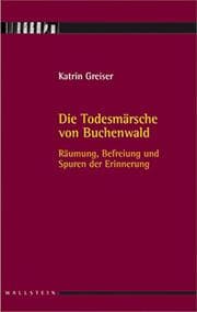 Cover von Die Todesmärsche von Buchenwald