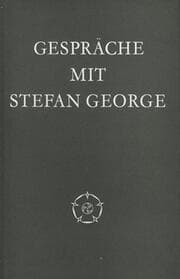 Cover von Gespräche mit Stefan George 1902-1931